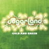 Sugarland Gold And Green